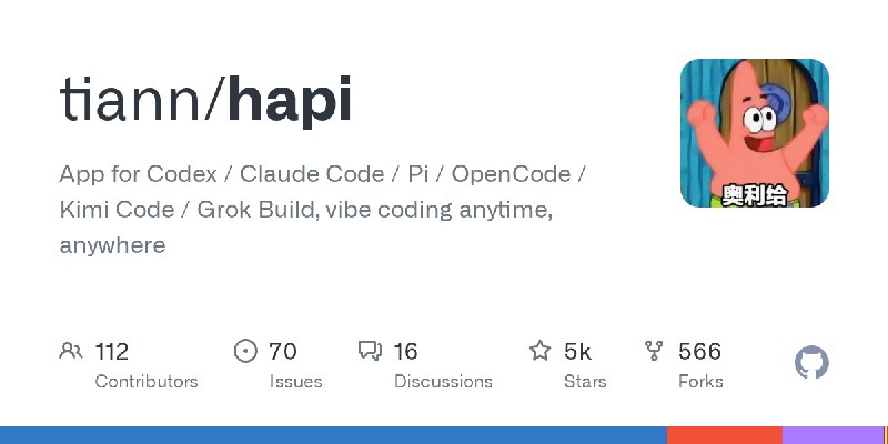 GitHub - tiann/hapi: App for Codex / Claude Code / Pi / OpenCode / Kimi Code / Grok Build, vibe coding anytime, anywhere