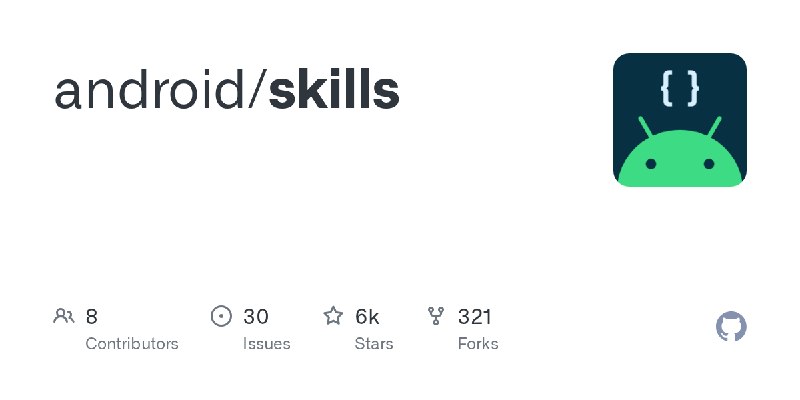 GitHub - android/skills