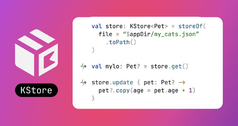GitHub - xxfast/KStore: A tiny Kotlin multiplatform library that assists in saving and restoring objects to and from disk using…