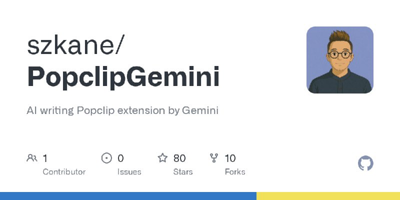 GitHub - szkane/PopclipGemini: AI writing Popclip extension by Gemini