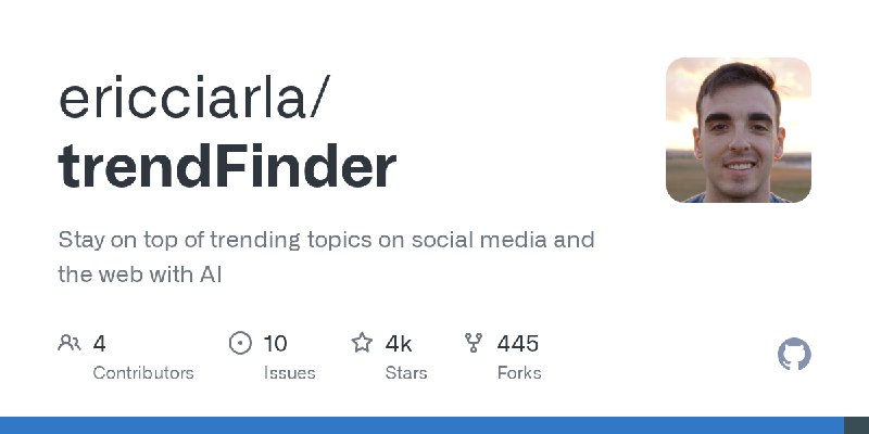 GitHub - ericciarla/trendFinder: Stay on top of trending topics on social media and the web with AI
