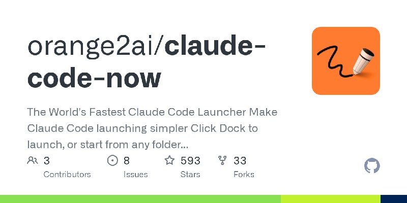 GitHub - orange2ai/claude-code-now: The World's Fastest Claude Code Launcher  Make Claude Code launching simpler  Click Dock to…