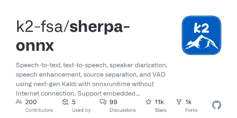 GitHub - k2-fsa/sherpa-onnx: Speech-to-text, text-to-speech, speaker diarization, speech enhancement, source separation, and VAD…
