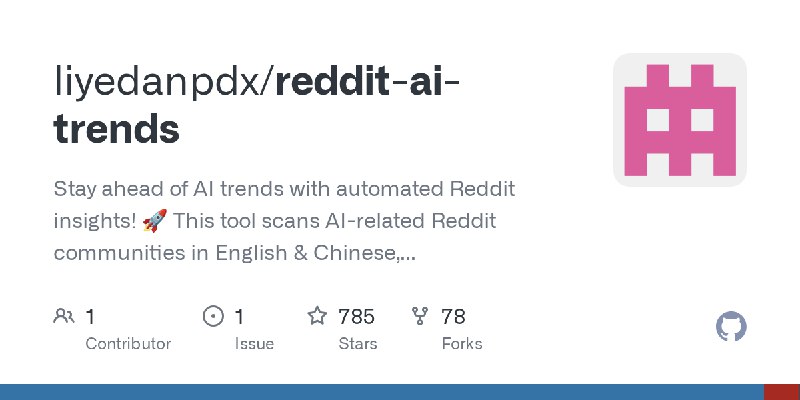 GitHub - liyedanpdx/reddit-ai-trends: Stay ahead of AI trends with automated Reddit insights! 🚀 This tool scans AI-related Reddit…