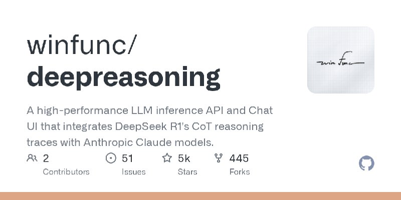 GitHub - winfunc/deepreasoning: A high-performance LLM inference API and Chat UI that integrates DeepSeek R1's CoT reasoning traces…