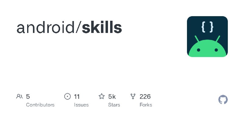 GitHub - android/skills