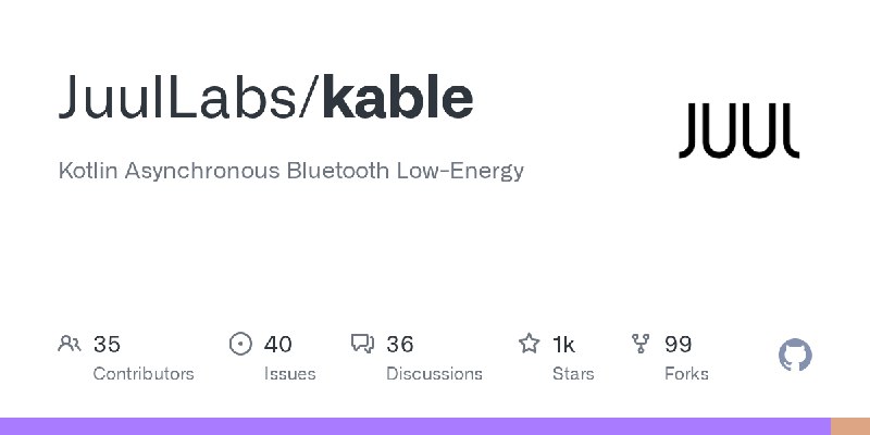 GitHub - JuulLabs/kable: Kotlin Asynchronous Bluetooth Low-Energy
