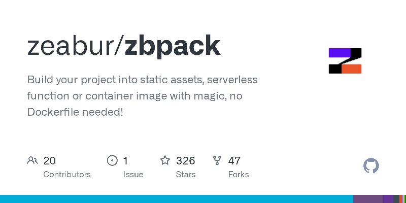 GitHub - zeabur/zbpack: Build your project into static assets, serverless function or container image with magic, no Dockerfile…