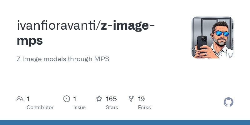 GitHub - ivanfioravanti/z-image-mps: Z Image models through MPS