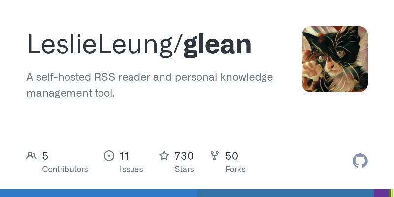 GitHub - LeslieLeung/glean: A self-hosted RSS reader and personal knowledge management tool.