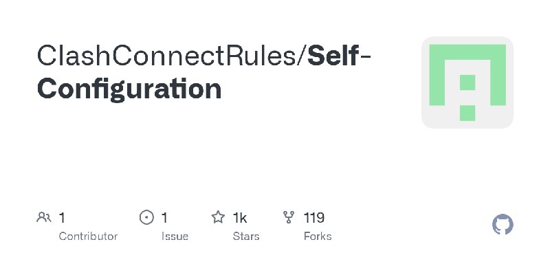 GitHub - ClashConnectRules/Self-Configuration